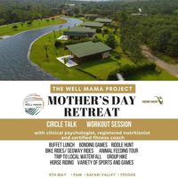 Mother's Day Retreat