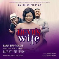 DEVIL'S Wife - An EBO WHYTE PLAY