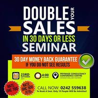 Double Your Sales in 30 days or less Seminar