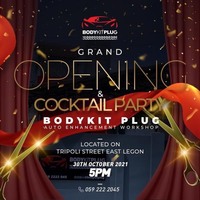 Grand Opening & Cocktail Party (BodyKitPLUG )