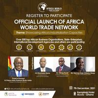 Official Launch of Africa World Trade Network