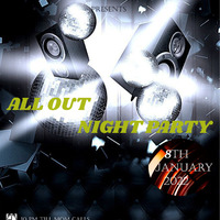 All Out night party 