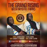 The Grande Rising with Mystic twins