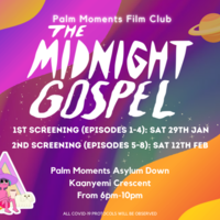 Palm Moments Film Club: The Midnight Gospel Edition