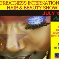 Greatness International Hair & Beauty Show