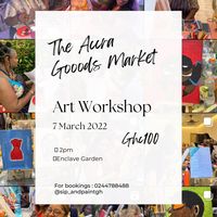 The Accra Goods Market - Art Workshop
