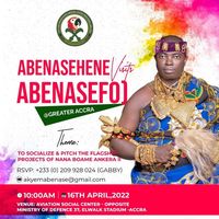 ÀBENASEHENE VISITS ABENASEFO) @ GREATER ACCRA REGION