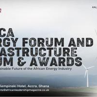 AFRICA ENERGY AND INFRASTRUCTURE FORUM & AWARD, ACCRA-GHANA 2022