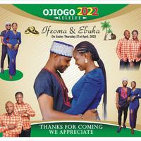 Ojiogo 2022 - Ifeoma Weds Ebuka