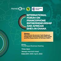 International Forum on Francophone Entrepreneurship and African SMEs