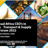 Africa CEO's In Transport Logistics & Supply Chain Forum 2022 |Accra| Ghana