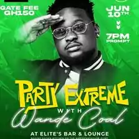 Party extreme with Wande coal 