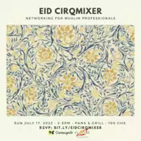 Eid CirqMixer: A Networking Mixer for Muslim Professionals