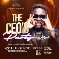 THE CEO'S Party (Medikal)