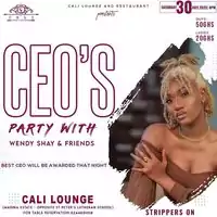 CEO's Party with Wendy Shay and Friends