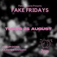 Fake Fridays
