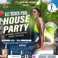 All black House Pool Pary