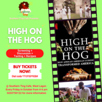Diaspora Dialogues: High on the Hog- Screening, Discussion, & Food Tasting