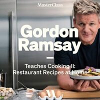 Gordon Ramsay Teaches Cooking II: Restaurant Recipes at Home