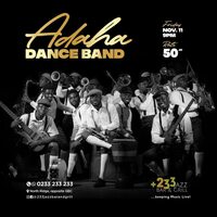 Adaha Dance Band Live at +233 Jazz Bar & Grill