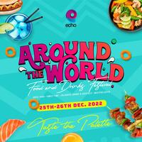 Around The World Food and Drinks Festival