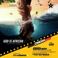 God Is African- Silverbird, Accra Mall