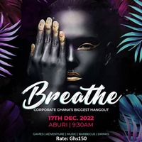 BREATHE - Corporate Ghana's Biggest Event