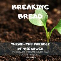 BREAKING BREAD: The Parable of the Sower