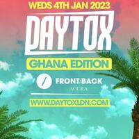 Daytox - Ghana Edition