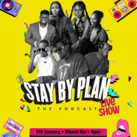 Stay By Plan - Podcast Live Show