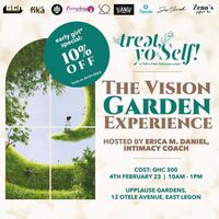 The Vision Garden Experience