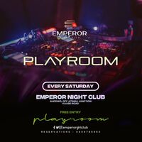 Playroom @Emperor Night Club