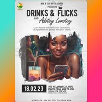 Drinks & Flicks with Adotey Lomotey 
