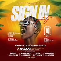 SIGN IN PARTY(campus Experience)