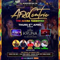 AFROCENTRIC THE ACCRA TAKEOVER