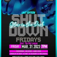 Last Edition : Shut Down Fridays
