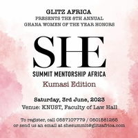 GLITZ Africa presents SHE SUMMIT: KUMASI
