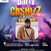 Party with CASHIZZ & Friends