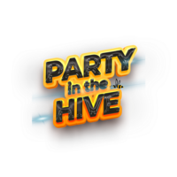 PARTY IN THE HIVE 