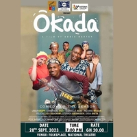 GHANA THEATRE FESTIVAL 2023- 'Okada'