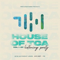 House Of TCA Ep Listening Party