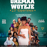 OHEMAA WOYEJE 2D EXPERIENCE