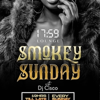 SMOKEY SUNDAY (With DJ Cisco)