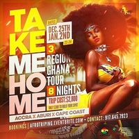 Take Me Home | 3 Region Ghana Tour | 8 Nights
