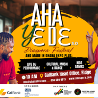 Aha Yɛ Dɛ  - Diaspora Festival and Made in Ghana Expo