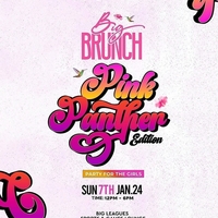 BIG BRUNCH (Pink Panther Edition)