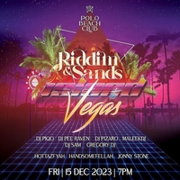 RIDDIM AND SANDS ISLANDS TO VEGAS
