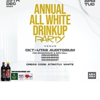 ANNUAL ALL WHITE DRINK UP PARTY