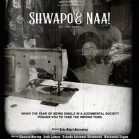 Shwapoe3 Naa (Silverbird Cinemas)