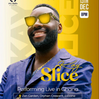 KAY SLICE (Performing Live In Ghana)